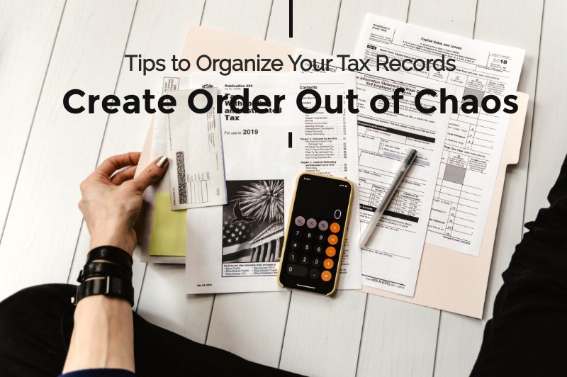 Tips to Organize Your Tax Records